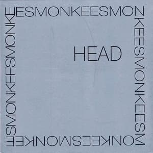 Head by The Monkees