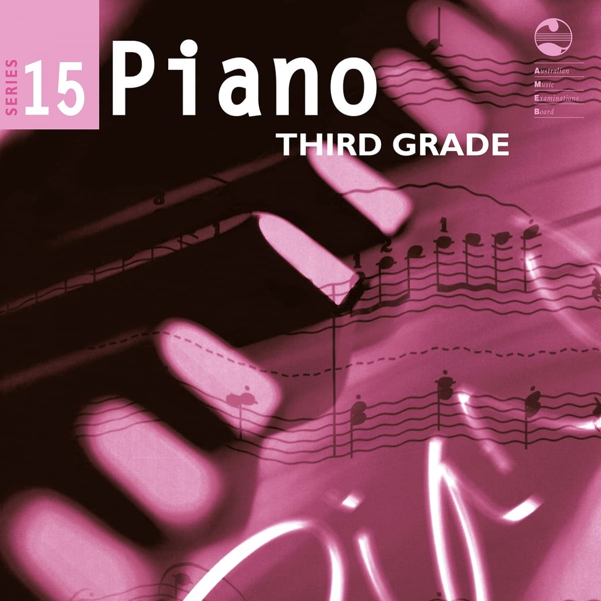 AMEB Piano Series 15 Third Grade by Mark Kruger, Anna Goldsworthy, Caroline Almonte