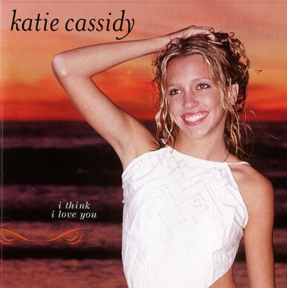 I Think I Love You by Katie Cassidy