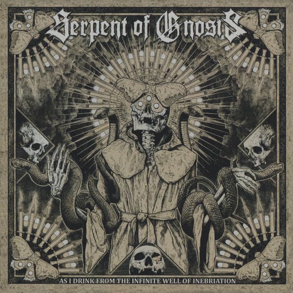 As I Drink From the Infinite Well of Inebriation by Serpent of Gnosis