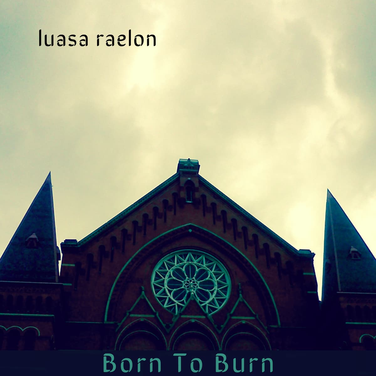 Born to Burn by Luasa Raelon