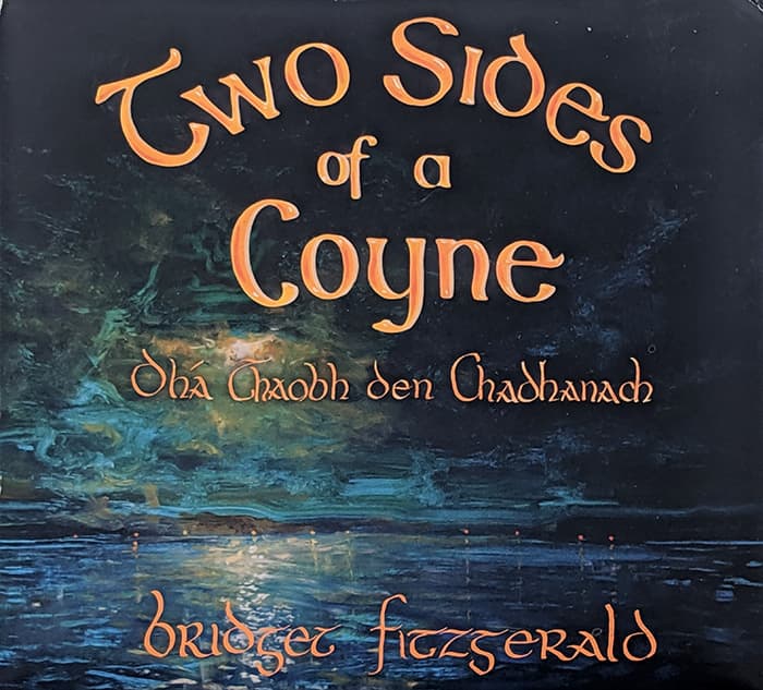 Two Sides of a Coyne: Dhá Thaobh den Chadhanach by Bridget Fitzgerald