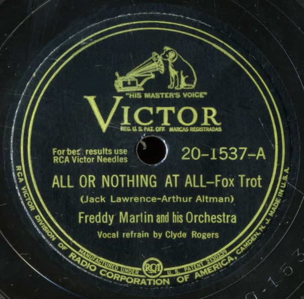 All or Nothing at All / Now We Know by Freddy Martin and His Orchestra / Artie Shaw and His Orchestra