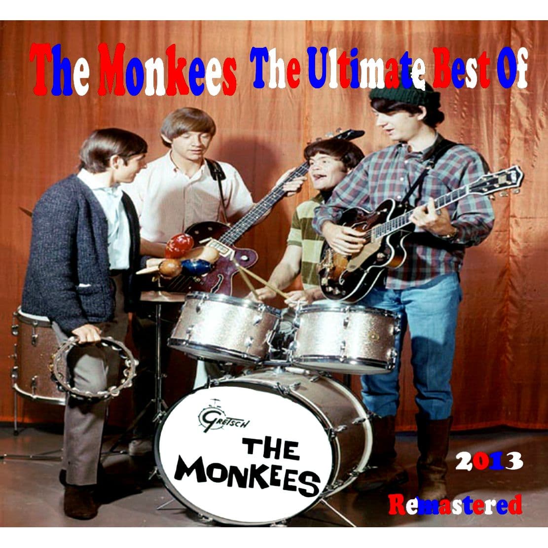 The Ultimate Best of the Monkees Remastered by The Monkees