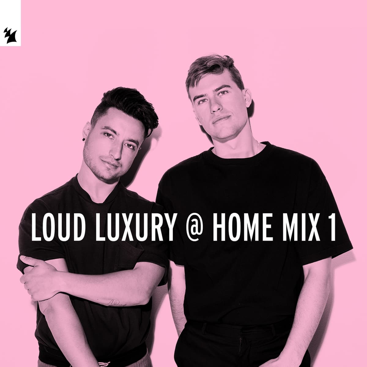 Loud Luxury @ Home Mix 1 by Loud Luxury