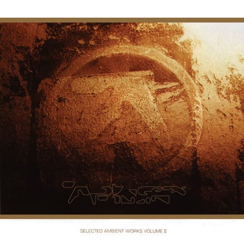 Selected Ambient Works, Volume II by Aphex Twin