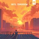 Until Tomorrow cover