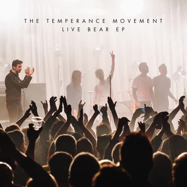 Live Bear by The Temperance Movement