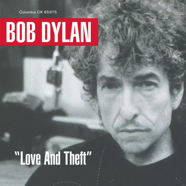 “Love and Theft” by Bob Dylan