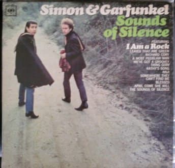 Sounds of Silence by Simon & Garfunkel