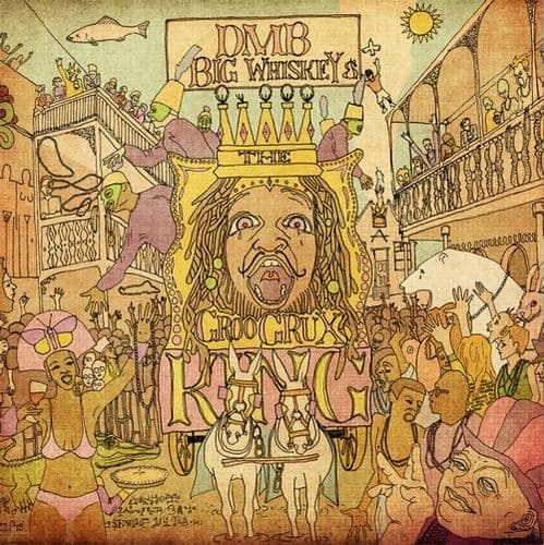 Big Whiskey and the GrooGrux King by Dave Matthews Band