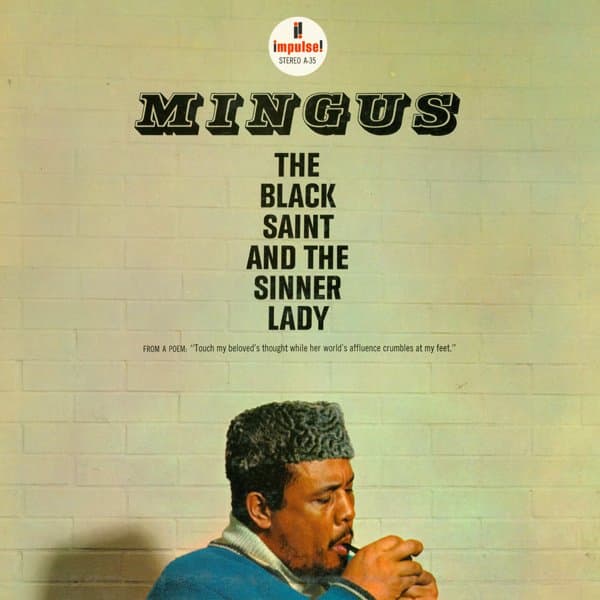 The Black Saint and the Sinner Lady by Charles Mingus