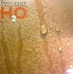 H₂O by Daryl Hall + John Oates