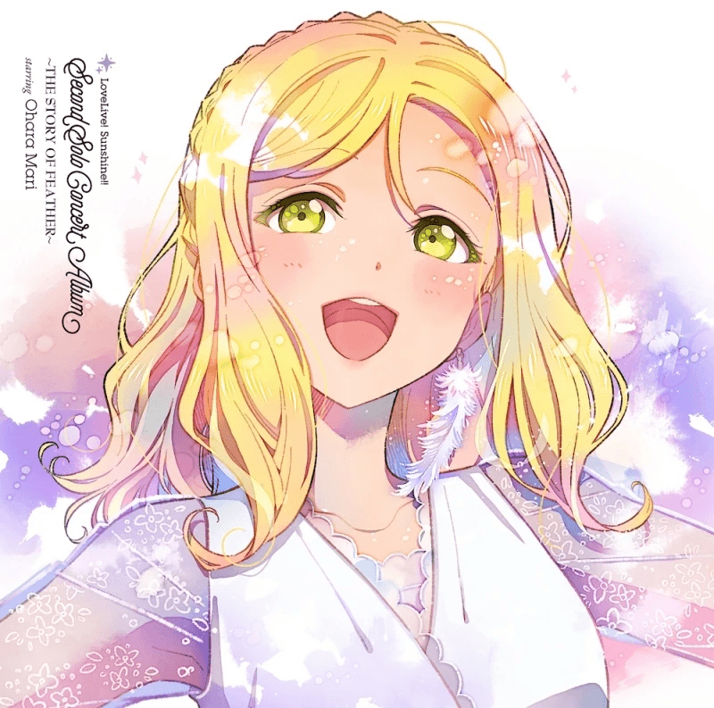 LoveLive! Sunshine!! Second Solo Concert Album 〜THE STORY OF FEATHER〜 starring Ohara Mari by 小原鞠莉(CV.鈴木愛奈) from Aqours