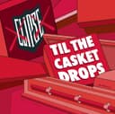 Til the Casket Drops cover