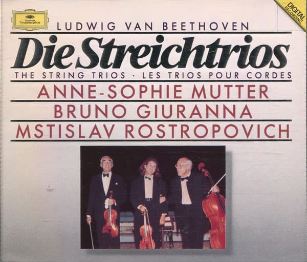 Die Streichtrios by Ludwig van Beethoven; Anne‐Sophie Mutter, Bruno Giuranna, Мстислав Ростропович